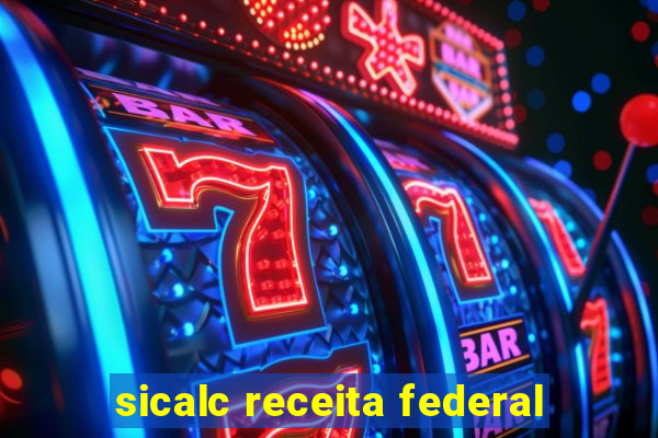 sicalc receita federal